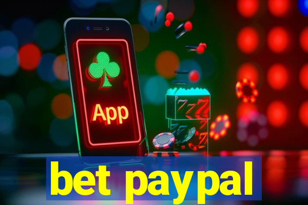 bet paypal